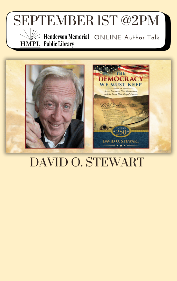 David O Stewart with his book The Democracy We Must Keep